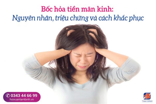 bốc hỏa tiền mãn kinh