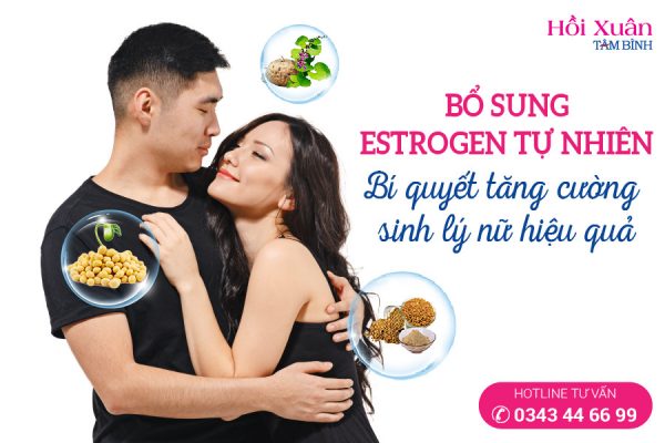 bổ sung estrogen tự nhiên giúp giảm lãnh cảm ở nữ giới