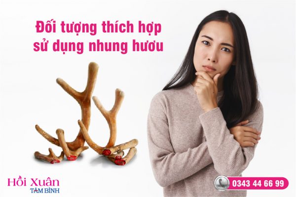 ai thích hợp dùng lộc nhung